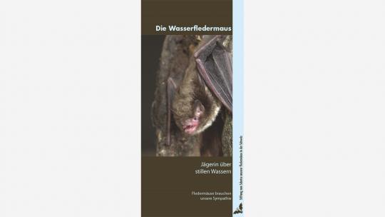 Faltblatt "Die Wasserfledermaus – Jägerin über stillen Wassern"